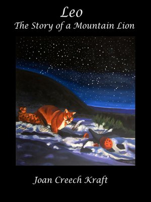 cover image of Leo, the Story of a Mountain Lion
